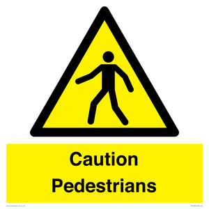 Caution Pedestrians